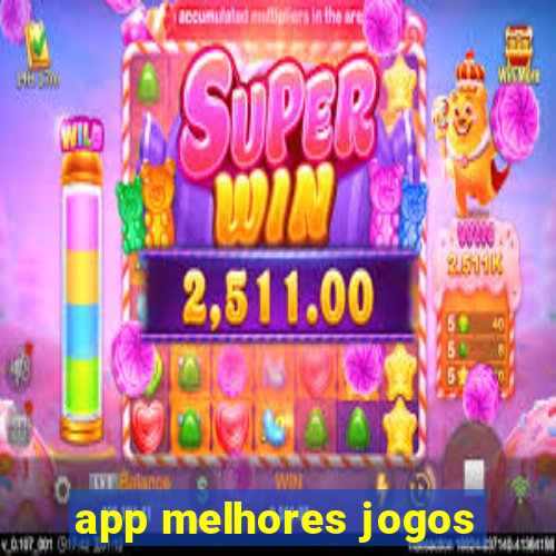 app melhores jogos